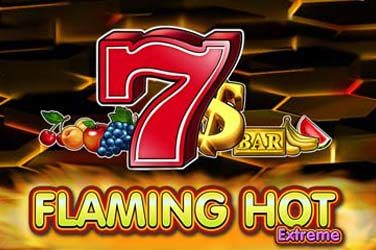Flaming Hot Extreme slot – distrează-te cu fructele explozive ce-ți pot aduce super câștiguri rapide!